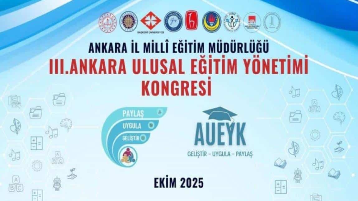 III. ANKARA ULUSAL EĞİTİM YÖNETİMİ KONGRESİNE HAZIRLANIYORUZ...